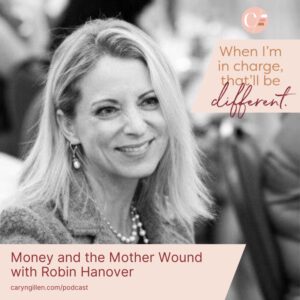 Money and the Mother Wound