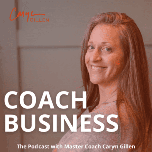 Coach business the Podcast cover.